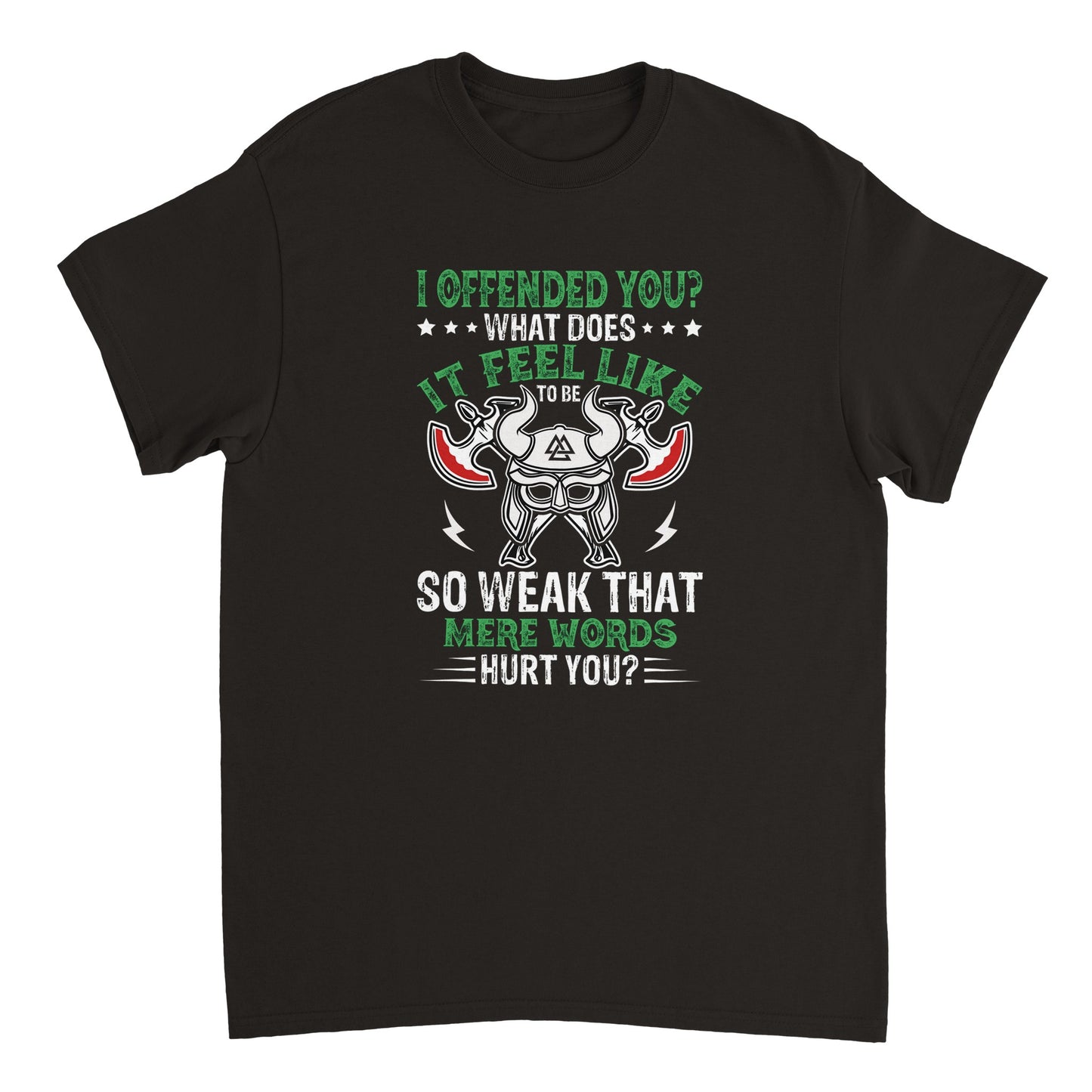 I Offended You Viking T-shirt